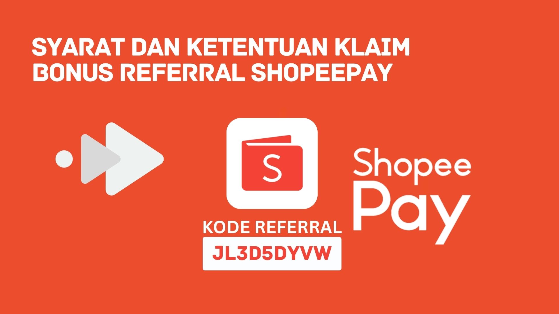 Syarat dan Ketentuan Klaim Bonus Referral ShopeePay